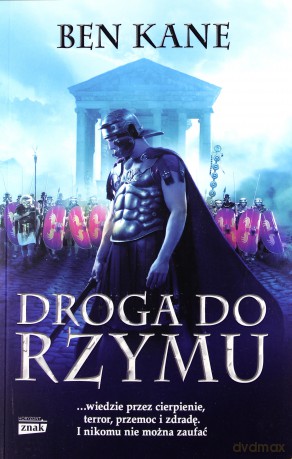 Droga do Rzymu - Ben Kane [KSIĄŻKA]