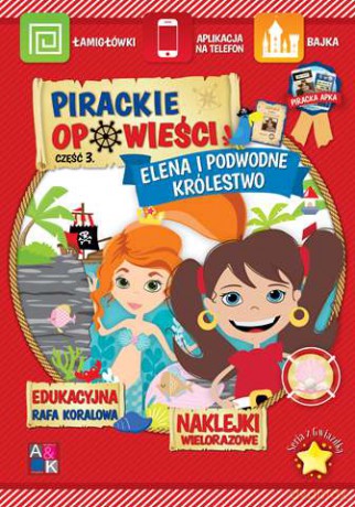Elena i podwodne królestwo. Pirackie opowieści część 3 - Katarzyna borucka [KSIĄŻKA]