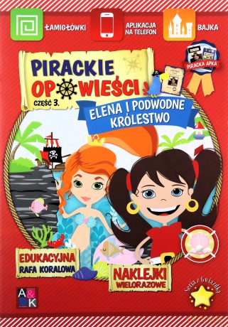 Elena i podwodne królestwo. Pirackie opowieści część 3 - Katarzyna borucka [KSIĄŻKA]