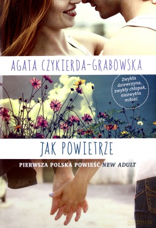 Jak powietrze - Agata Czykierda-Grabowska [KSIĄŻKA]