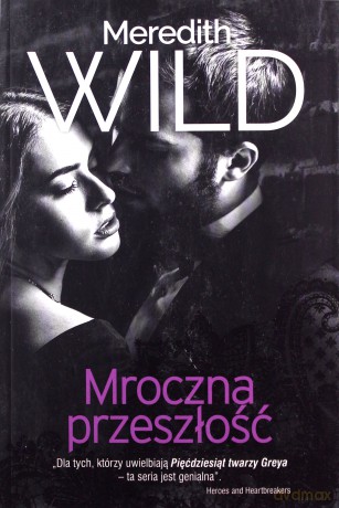 Mroczna przeszłość. Haker (Tom 4) - Meredith Wild [KSIĄŻKA]