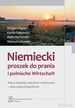Niemiecki proszek do prania i polnische wirtschaft - Mathias Wagner [KSIĄŻKA]