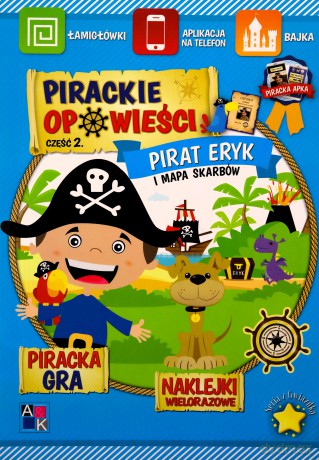Pirat Eryk i mapa skarbów. Pirackie opowieści część 2 - Katarzyna Borucka [KSIĄŻKA]