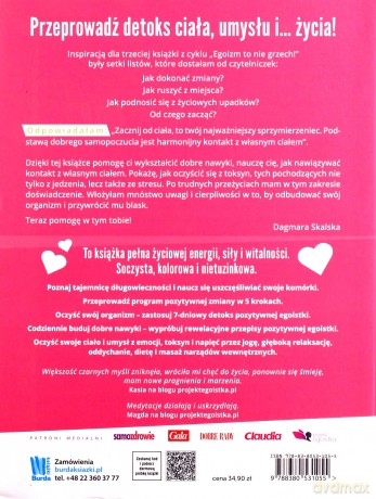 Pokochaj swoje ciało, egoizm to nie grzech - Dagmara Skalska [KSIĄŻKA]