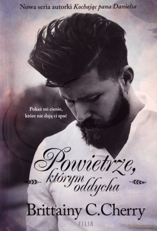 Powietrze, którym oddycha. Żywioły (Tom 1) - Brittainy C. Cherry [KSIĄŻKA]