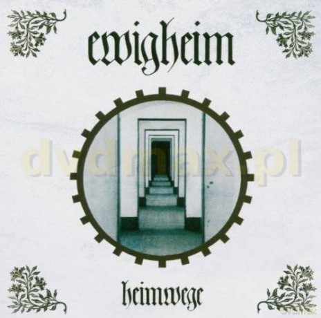 Ewigheim: Heimwege [CD]