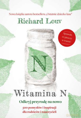 Witamina N - Richard Louv [KSIĄŻKA]