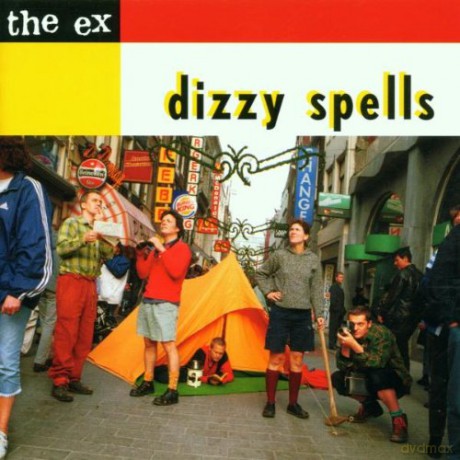 The Ex: Dizzy Spells [CD]