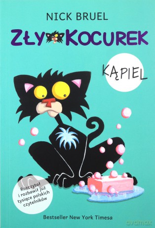 Zły kocurek. Kąpiel - Nick Bruel [KSIĄŻKA]
