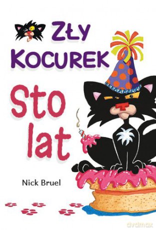 Zły kocurek. Sto lat - Nick Bruel [KSIĄŻKA]