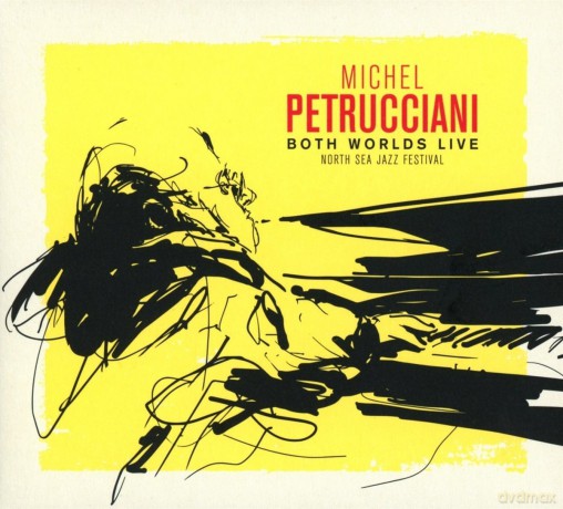 Michel Petrucciani: Both Worlds Live North Sea Jazz Festival (digipack) [2CD]+[DVD]