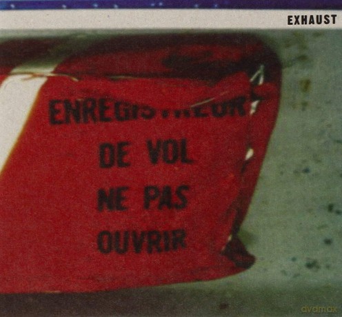 Exhaust: Enregistreur (ecopack) [CD]