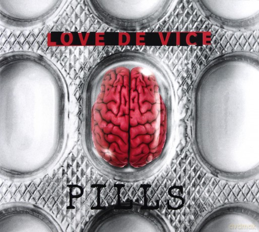 Love De Vice: Pills [CD]