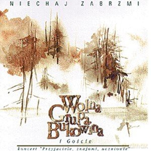 Wolna Grupa Bukowina: Niechaj Zabrzmi [CD]