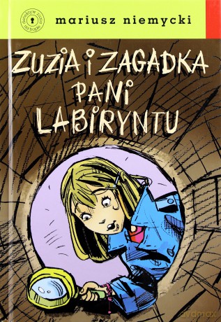 Zuzia I Zagadka Pani Labiryntu - Mariusz Niemycki (twarda) [KSIĄŻKA]