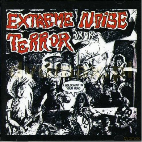 Extreme Noise Terror: A Holocaust In Your Head [CD]