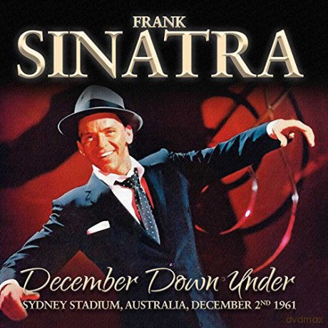 Frank Sinatra: December Down Under- Sydney Stadium Australia 1961 [CD]