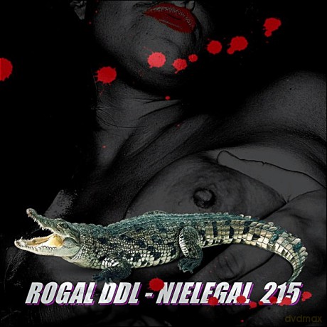 Rogal DDL: Nielegal 215 [CD]