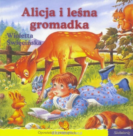 101 bajek - Alicja i leśna gromadka [KSIĄŻKA]
