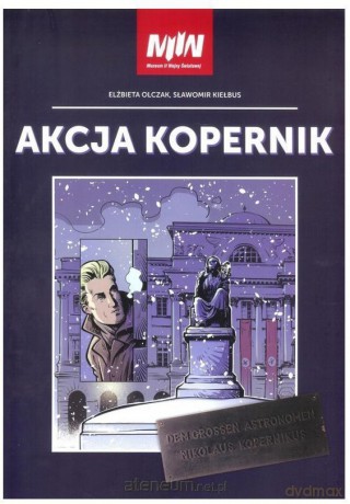 Akcja Kopernik - Elżbieta Olczak, Sławomir Kiełbus [KOMIKS]