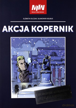 Akcja Kopernik - Elżbieta Olczak, Sławomir Kiełbus [KOMIKS]