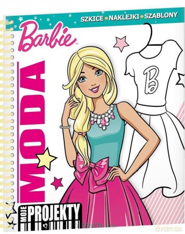 Barbie. Moda. Moje projekty [KSIĄŻKA]