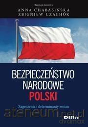 Bezpieczeństwo narodowe Polski [KSIĄŻKA]