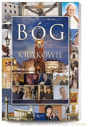 Bóg w Krakowie - Małgorzata Pabis [KSIĄŻKA]