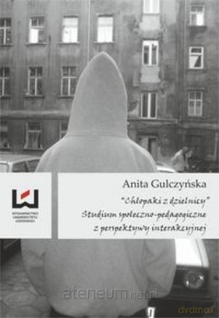 Chłopaki z dzielnicy - Anita Gulczyńska [KSIĄŻKA]
