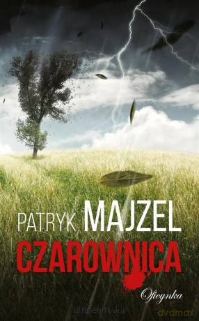 Czarownica - Patryk Majzel [KSIĄŻKA]