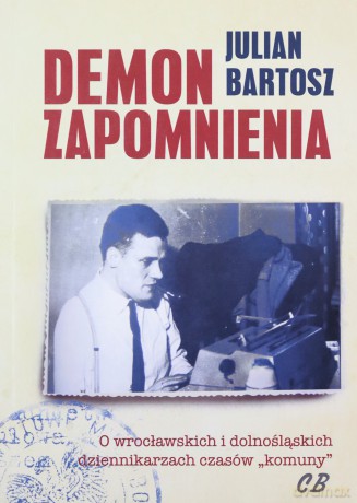 Demon zapomnienia - Julian Bartosz [KSIĄŻKA]