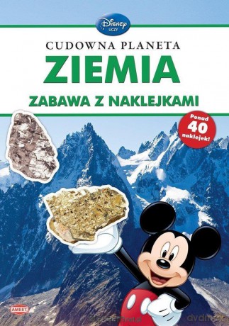 Disney uczy. Cudowna planeta Ziemia. Zabawa [KSIĄŻKA]