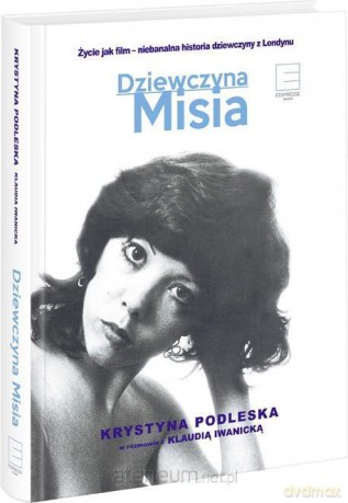 Dziewczyna Misia - Klaudia Iwanicka, Krystyna Podleska [KSIĄŻKA]