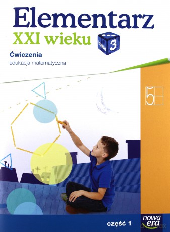Elementarz XXI wieku kl. 3 Matematyka cz. 1 [KSIĄŻKA]