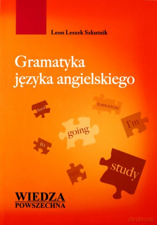 Gramatyka języka angielskiego - Leon Leszek Szkutnik [KSIĄŻKA]