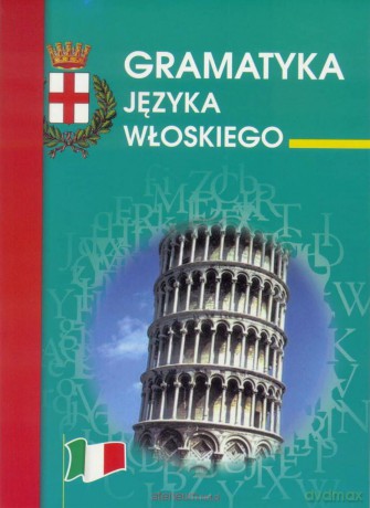 Gramatyka języka włoskiego - Kamila Zimecka [KSIĄŻKA]