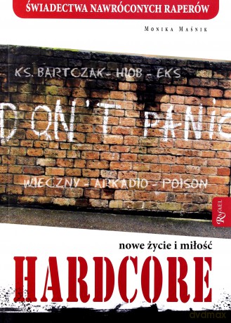 Hardcore. Nowe życie i miłość - Monika Maśnik [KSIĄŻKA]