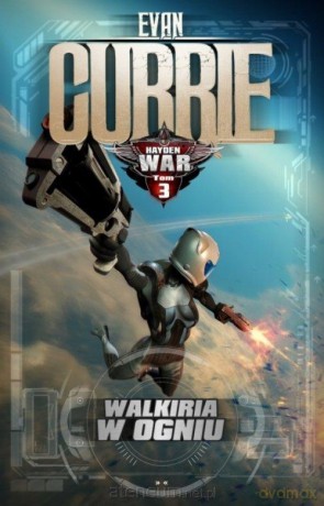 Hayden War (Tom 3) Walkiria w ogniu [KSIĄŻKA]