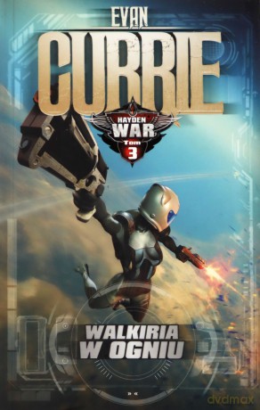 Hayden War (Tom 3) Walkiria w ogniu [KSIĄŻKA]