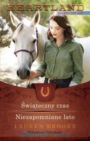 Heartland Świąteczny czas/Niezapomniane lato - Lauren Brooke [KSIĄŻKA]