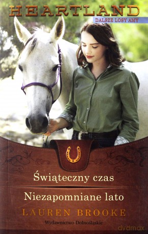 Heartland Świąteczny czas/Niezapomniane lato - Lauren Brooke [KSIĄŻKA]