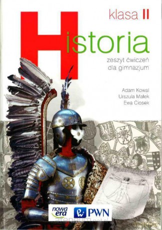 Historia gimnazjum 2 ćwiczenie - Adam Kowal, Urszula Małek, Ewa Ciosek [KSIĄŻKA]