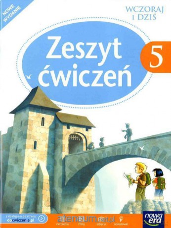Historia Szkoła podstawowa 5 Wczoraj i dziś ćwiczenie (z kodem) [KSIĄŻKA]