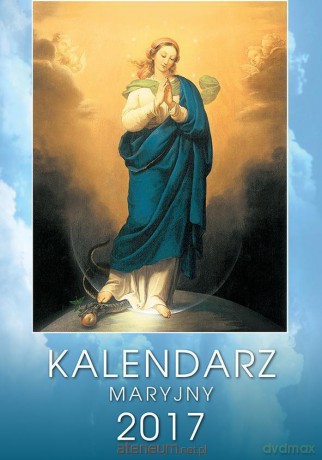 Kalendarz ścienny 2017 Maryjny [KALENDARZ]