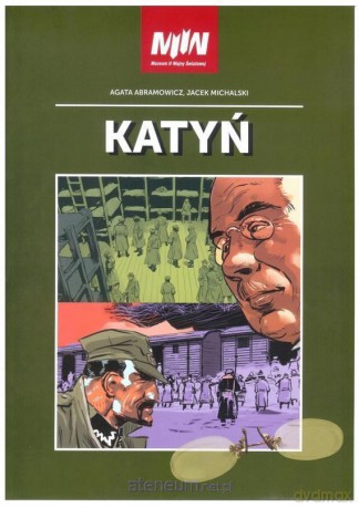 Katyń - Agata Abramowicz, Jacek Michalski [KOMIKS]