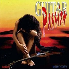 Valery Filipow: Guitar Passion [CD]
