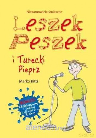 Leszek Peszek i Turecki Pieprz - Marko Kitti [KSIĄŻKA]