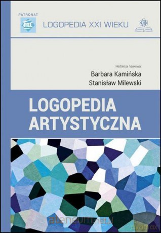 Logopedia artystyczna [KSIĄŻKA]+[CD]