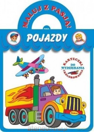 Maluj z Pasją. Pojazdy - Mariola Budek [KSIĄŻKA]