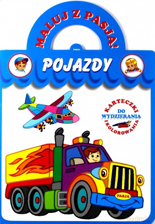 Maluj z Pasją. Pojazdy - Mariola Budek [KSIĄŻKA]